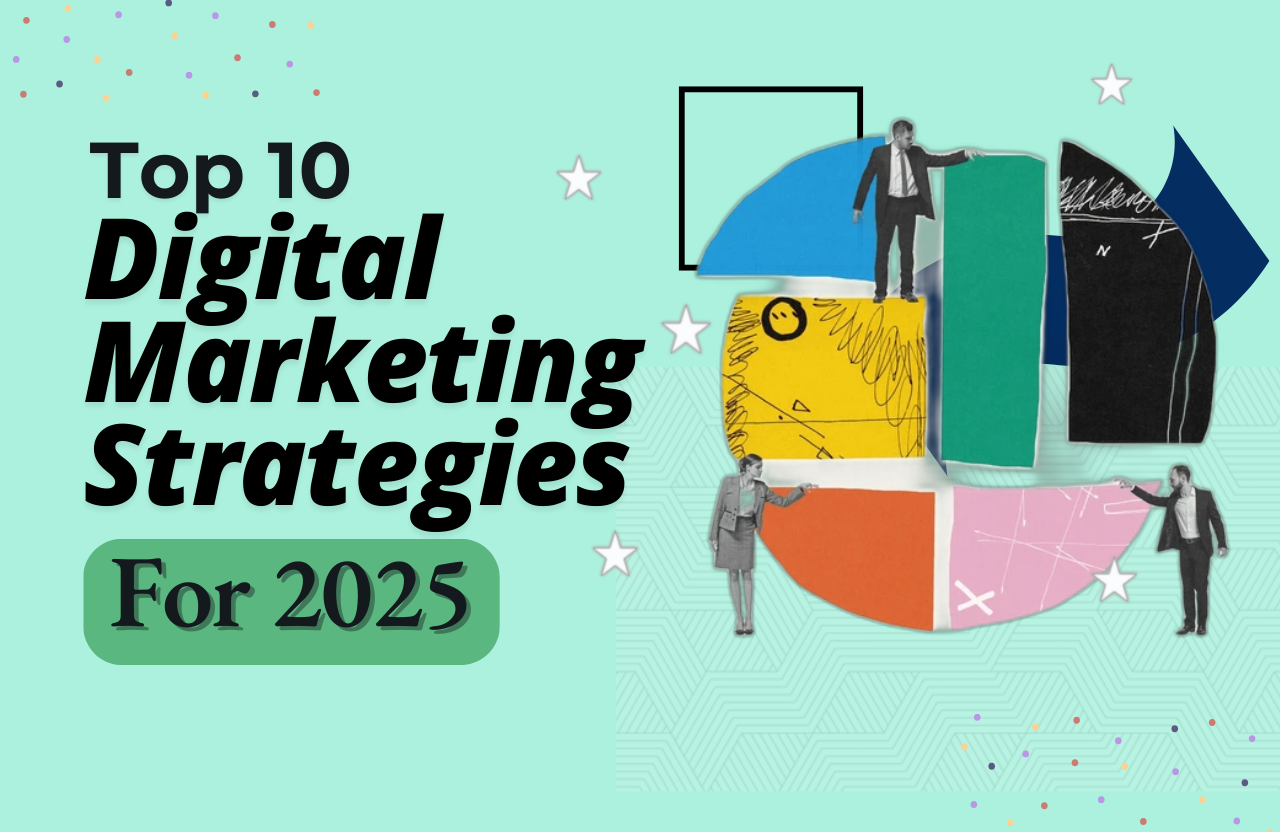Digital Marketing Strategy 2025